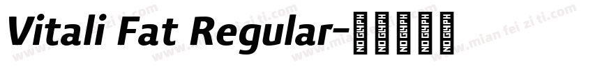 Vitali Fat Regular字体转换